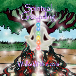 Spiritual Grounding Guided Meditation